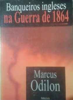 Banqueiros Ingleses Na Guerra De 1864