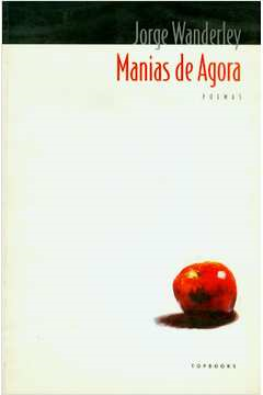 Manias De Agora - Poemas