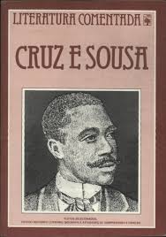 Cruz E Sousa - Literatura Comentada