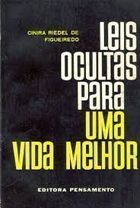 Leis Ocultas Para Uma Vida Melhor