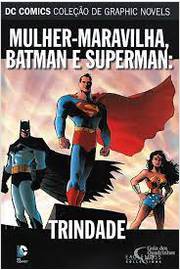Mulher-maravilha Batman E Superman - Trindade - vol. 21 / Capa Dura