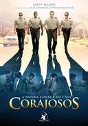 Corajosos - A Honra Comeca Em Casa