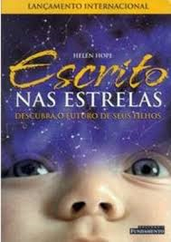 Escrito Nas Estrelas - Descubra O Futuro De Seus Filhos