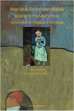 Situacoes De Risco E Vulnerabilidade Na Infancia E Na Adolescencia