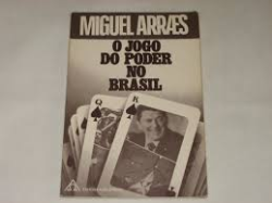 Jogo Do Poder No Brasil, O