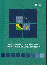 Novos Desafios Da Politica Na America Do Sul E Na Uniao Europeia