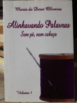 Alinhavando Palavras Sem Pe Nem Cabeca - V. 1