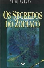 Os Segredos Do Zodiaco