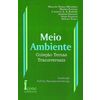 Meio Ambiente - Colecao Temas Transversais