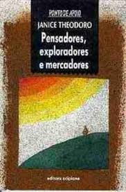 Pensadores Exploradores E Mercadores (colecao Ponto De Apoio)