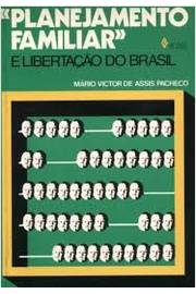 Planejamento Familiar - E Libertacao Do Brasil