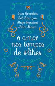 O Amor Nos Tempos De Likes