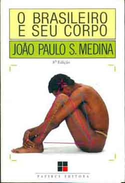 O Brasileiro E Seu Corpo