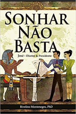 Sonhar Nao Basta - Jose Diretor & Presidente