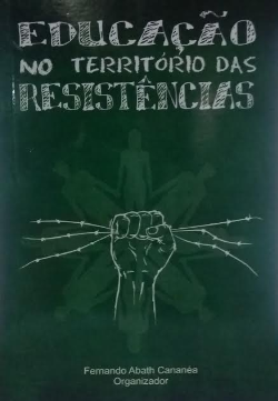 Educacao No Territorio Das Resistencias (f-728 /09)