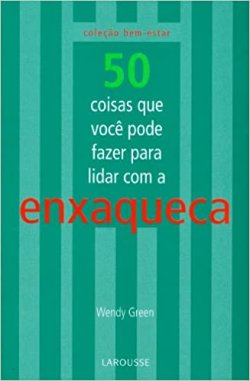50 Coisas Que Voce Pode Fazer Para Lidar Com A Enxaqueca