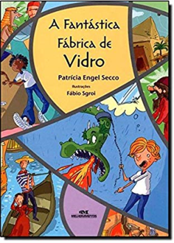 A Fantastica Fabrica De Vidro