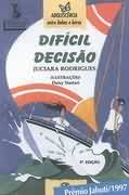 Dificil Decisao