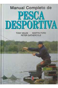 Manual Completo De Pesca Desportiva