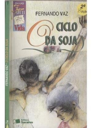 Ciclo Da Soja, O