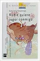 Nadie Quiere Jugar Conmigo