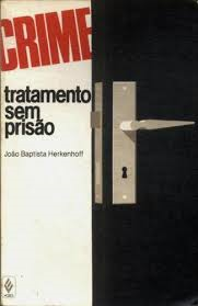 Crime Tratamento Sem Prisao
