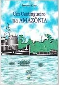 Um Caatingueiro Na Amazonia