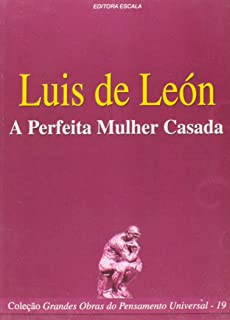 Luis De Leon - A Perfeita Mulher Casada