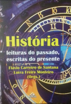 Historia - Leituras Do Passado, Escritas Do Presente