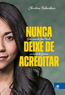 Nunca Deixe De Acreditar