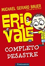 Eric Vale - Completo Desastre