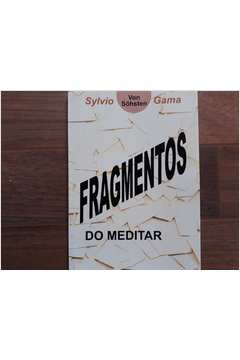 Fragmentos Do Meditar