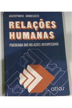 Relacoes Humanas - Psicologia Das Relacoes Interpessoais