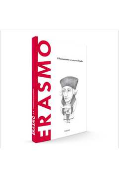 erasmo - o humanismo na encruzilhada