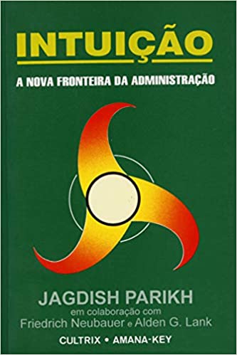 Intuição -  a nova fronteira da administração