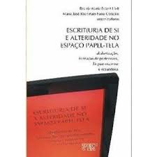 Escrit(ur)a De Si E Alteridade No Espaa‡o