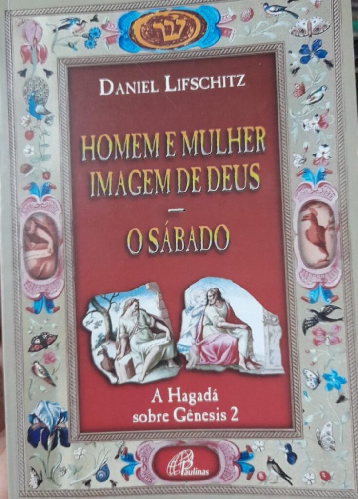 Homem E Mulher Imagem De Deus - O Sabado / A Hagada Sobre Genesis V. 2