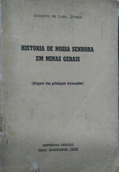 Historia De Nossa Senhora Em Minas Gerais