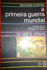 Primeira Guerra Mundial, A
