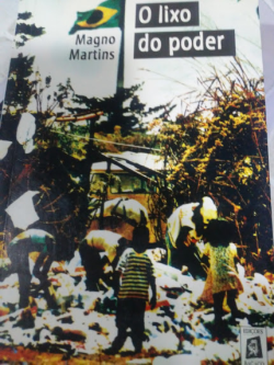 O Lixo Do Poder