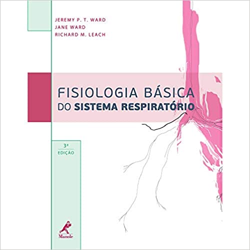 Fisiologia Básica do Sistema Respiratório