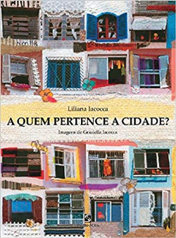 A Quem Pertence A Cidade?