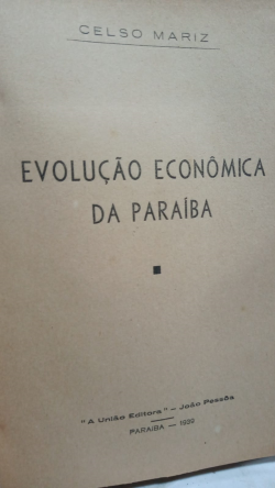 Evolucao Economica Da Paraiba - Reencadernado