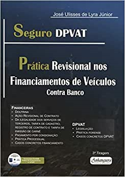 Seguro Dpvat - Pratica Revisional Nos Financiamentos De Veiculos - Contra Banco