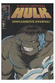 O Novo Incrivel Hulk V.96 - Simplesmente Infernal