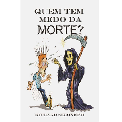 Quem Tem Medo Da Morte
