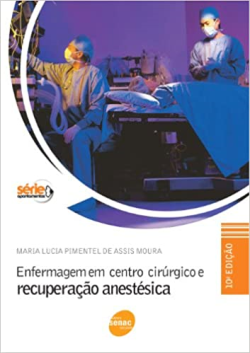 Enfermagem Em Centro Cirurgico E Recuperacao Anestesica