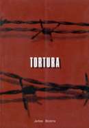 Tortura - mecanismo arbitrário de negação da cidadania