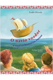 O Navio Voador e Outras Histórias Russas