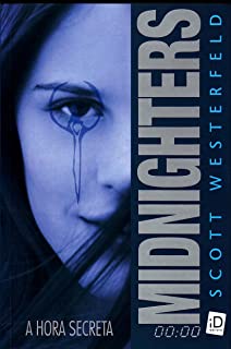 Midnighters A Hora Secreta